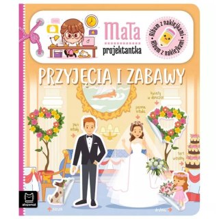 Aksjomat Mała projektantka. Przyjęcia i zabawy. Książka z naklejkami KS0892
